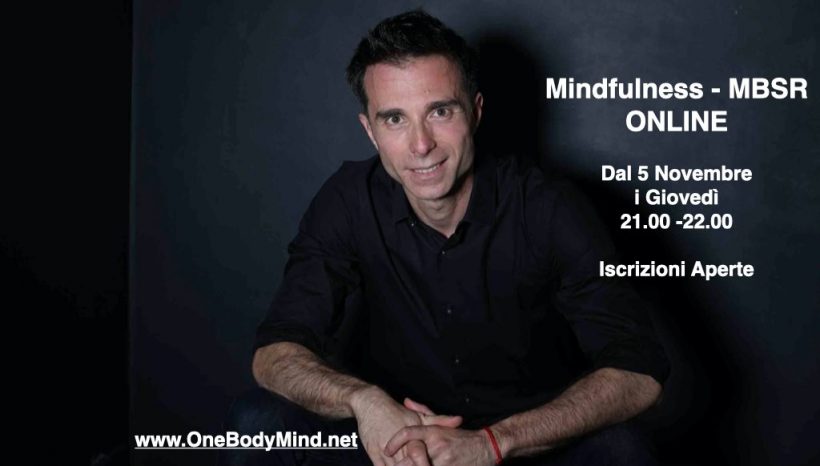 Mindfulness MBSR – Corso di riduzione dello stress Mindfulness MBSR – Corso di riduzione dello stress