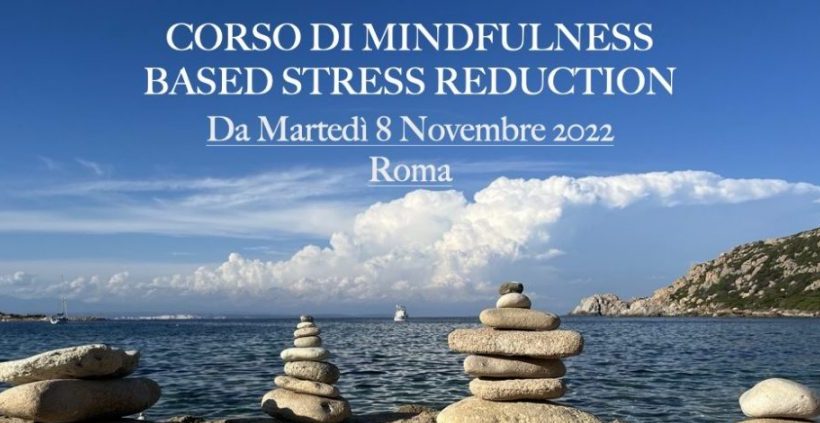 Corso di Mindfulness Based Stress Reduction